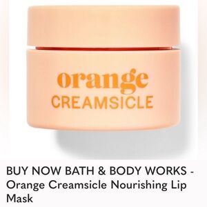 Bath & Body Works Orange Creamsicle Nourishing Lip Mask  NEW